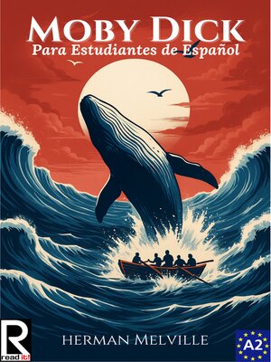 cover image of Moby Dick para estudiantes de español. Nivel A2. Pre-intermedio